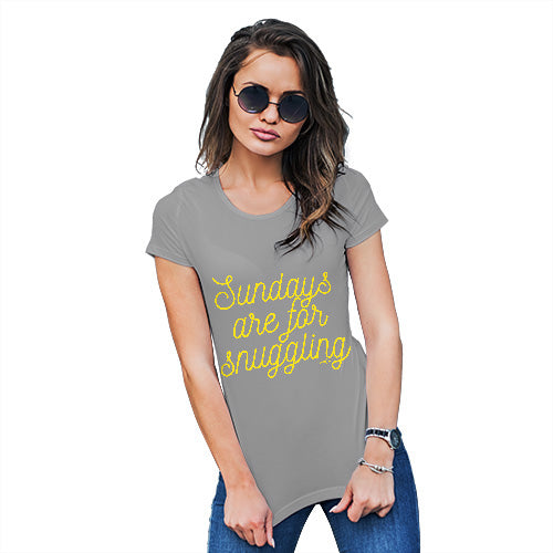 Funny Tshirts For Women Sundays Are For Snuggling Women's T-Shirt Medium Light Grey