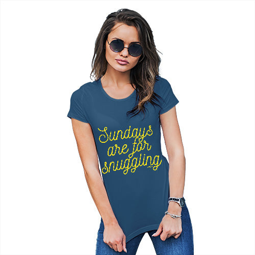 Womens Novelty T Shirt Christmas Sundays Are For Snuggling Women's T-Shirt Medium Royal Blue