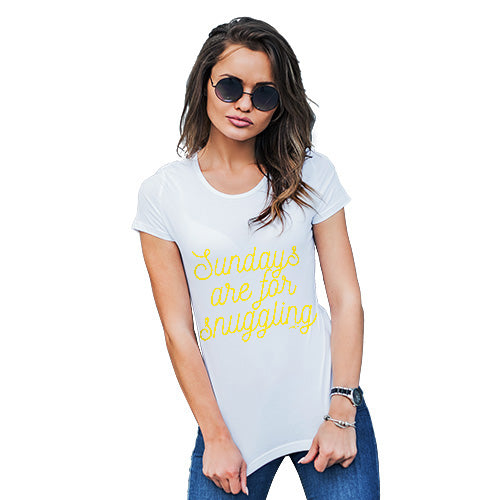Funny Tshirts For Women Sundays Are For Snuggling Women's T-Shirt Small White