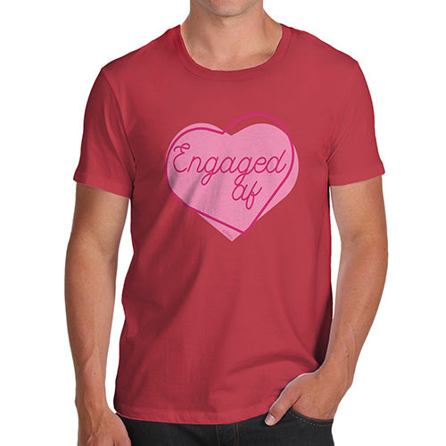 Mens Humor Novelty Graphic Sarcasm Funny T Shirt Engaged AF Men's T-Shirt Medium Red