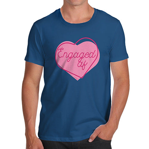 Funny Mens T Shirts Engaged AF Men's T-Shirt Large Royal Blue