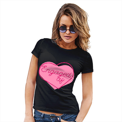 Funny Shirts For Women Engaged AF Women's T-Shirt Small Black