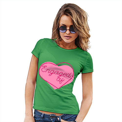Womens Humor Novelty Graphic Funny T Shirt Engaged AF Women's T-Shirt Large Green