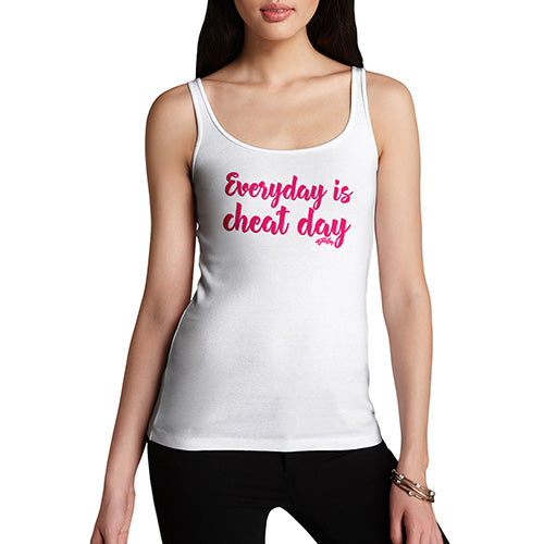 Funny Tank Top For Mom Everyday Is Cheat Day Women's Tank Top X-Large White