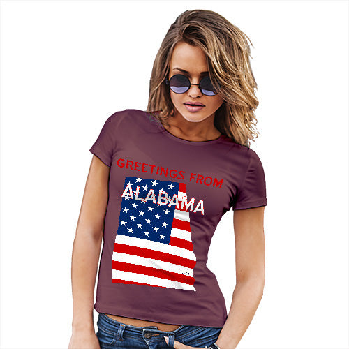Funny T Shirts For Women Greetings From Alabama USA Flag Women's T-Shirt X-Large Burgundy