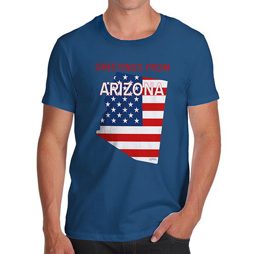 Funny T Shirts For Dad Greetings From Arizona USA Flag Men's T-Shirt Small Royal Blue