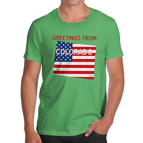 Funny Gifts For Men Greetings From Colorado USA Flag Men's T-Shirt Large Green