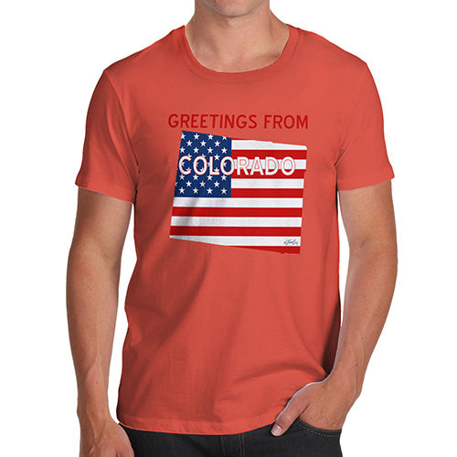 Mens Funny Sarcasm T Shirt Greetings From Colorado USA Flag Men's T-Shirt Small Orange