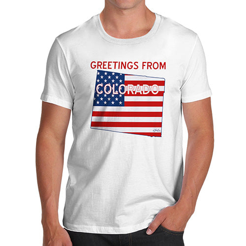 Funny T-Shirts For Guys Greetings From Colorado USA Flag Men's T-Shirt Medium White
