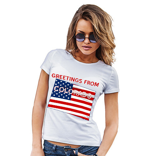 Womens Funny Tshirts Greetings From Colorado USA Flag Women's T-Shirt X-Large White