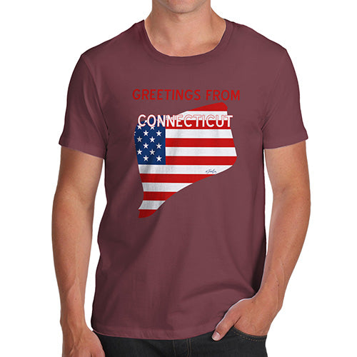 Mens Funny Sarcasm T Shirt Greetings From Connecticut USA Flag Men's T-Shirt X-Large Burgundy