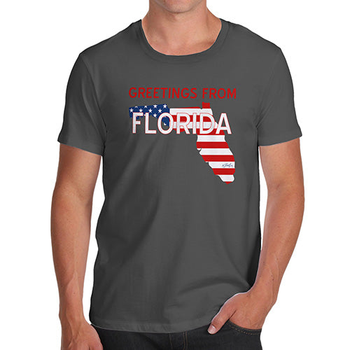 Mens Humor Novelty Graphic Sarcasm Funny T Shirt Greetings From Florida USA Flag Men's T-Shirt Large Dark Grey