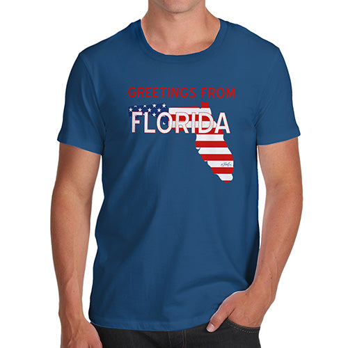 Funny T-Shirts For Men Sarcasm Greetings From Florida USA Flag Men's T-Shirt Large Royal Blue