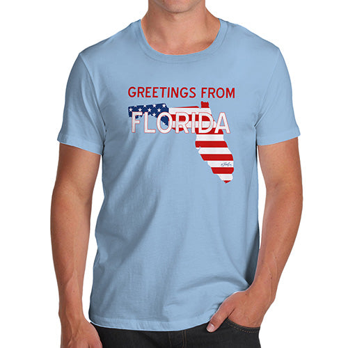 Funny Tee For Men Greetings From Florida USA Flag Men's T-Shirt Large Sky Blue
