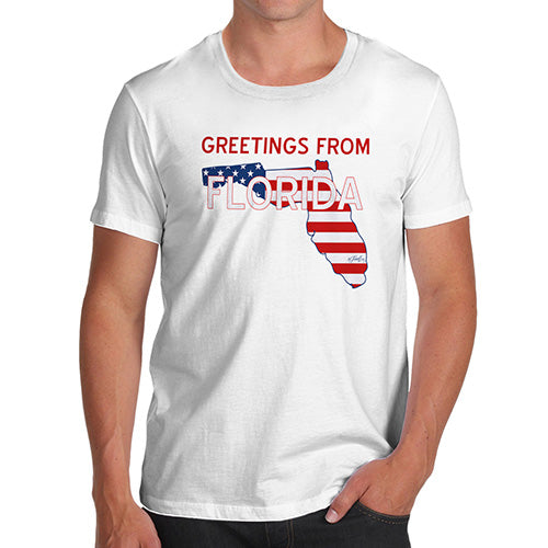 Mens Humor Novelty Graphic Sarcasm Funny T Shirt Greetings From Florida USA Flag Men's T-Shirt Large White