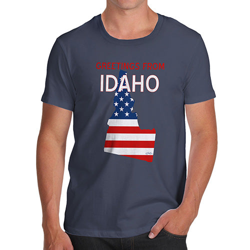 Funny Gifts For Men Greetings From Idaho USA Flag Men's T-Shirt X-Large Navy