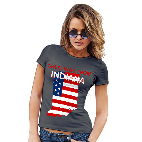 Womens Funny Sarcasm T Shirt Greetings From Indiana USA Flag Women's T-Shirt Small Dark Grey