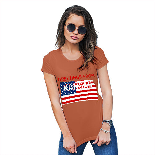 Womens T-Shirt Funny Geek Nerd Hilarious Joke Greetings From Kansas USA Flag Women's T-Shirt Medium Orange