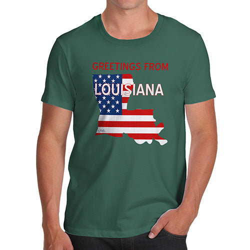 Funny T Shirts For Men Greetings From Louisiana USA Flag Men's T-Shirt Small Bottle Green