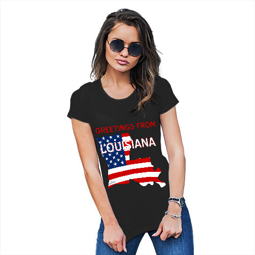 Funny T Shirts For Mom Greetings From Louisiana USA Flag Women's T-Shirt Medium Black
