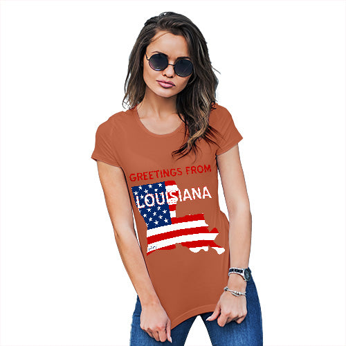 Funny Gifts For Women Greetings From Louisiana USA Flag Women's T-Shirt X-Large Orange