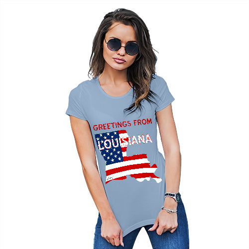 Womens Funny Tshirts Greetings From Louisiana USA Flag Women's T-Shirt Small Sky Blue