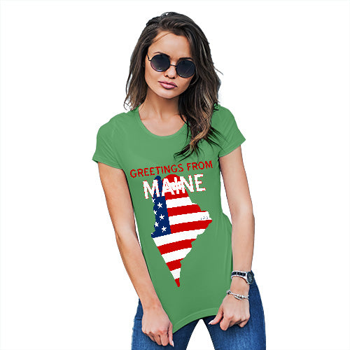Funny T Shirts For Mum Greetings From Maine USA Flag Women's T-Shirt Medium Green