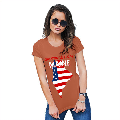 Funny T-Shirts For Women Sarcasm Greetings From Maine USA Flag Women's T-Shirt X-Large Orange