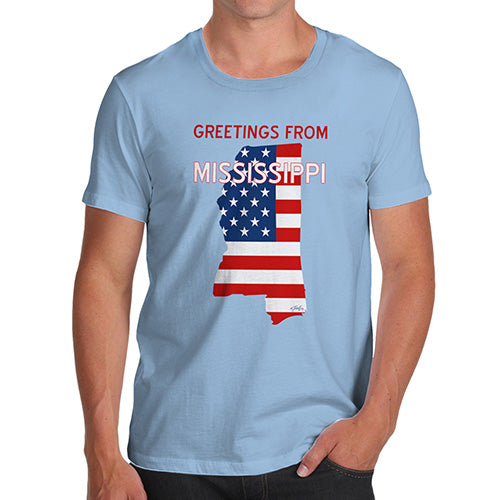 Funny T Shirts For Dad Greetings From Mississippi USA Flag Men's T-Shirt Small Sky Blue