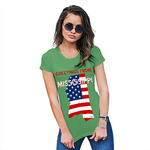Funny Shirts For Women Greetings From Mississippi USA Flag Women's T-Shirt Medium Green