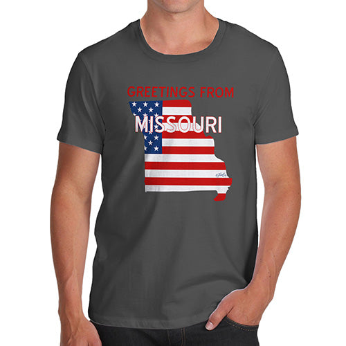Mens Humor Novelty Graphic Sarcasm Funny T Shirt Greetings From Missouri USA Flag Men's T-Shirt Large Dark Grey