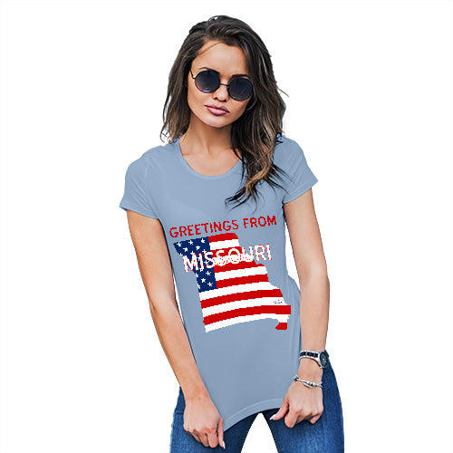Funny T Shirts For Mom Greetings From Missouri USA Flag Women's T-Shirt X-Large Sky Blue