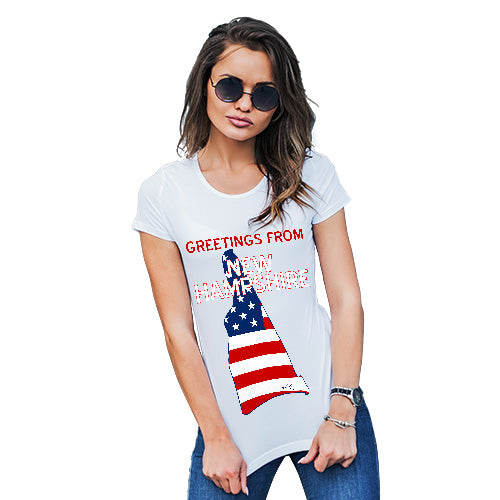 Womens T-Shirt Funny Geek Nerd Hilarious Joke Greetings From New Hampshire USA Flag Women's T-Shirt Small White