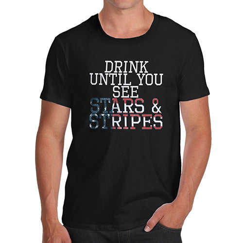 Funny T-Shirts For Men Drink Until You See Stars And Stripes Men's T-Shirt Large Black