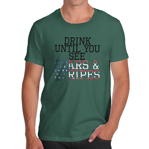 Mens Funny Sarcasm T Shirt Drink Until You See Stars And Stripes Men's T-Shirt Large Bottle Green