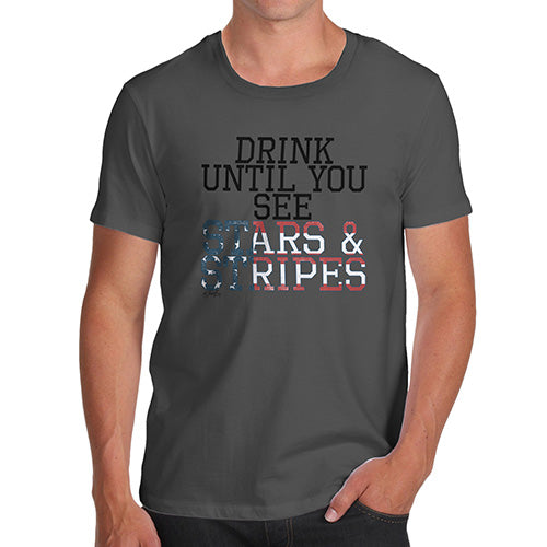 Funny Gifts For Men Drink Until You See Stars And Stripes Men's T-Shirt Large Dark Grey