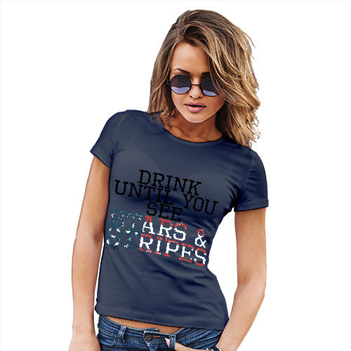 Funny T Shirts For Mom Drink Until You See Stars And Stripes Women's T-Shirt Large Navy