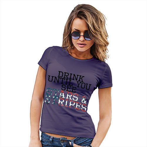 Womens Novelty T Shirt Drink Until You See Stars And Stripes Women's T-Shirt X-Large Plum