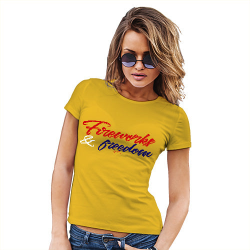 Funny Tee Shirts For Women Fireworks & Freedom Women's T-Shirt Small Yellow