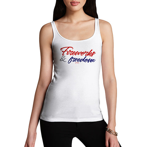 Funny Gifts For Women Fireworks & Freedom Women's Tank Top Medium White