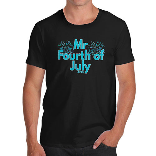 Funny Tee Shirts For Men Mr Fourth Of July Men's T-Shirt Small Black