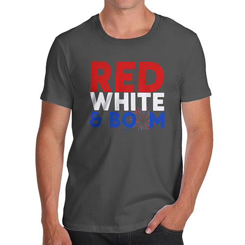 Novelty Tshirts Men Funny Red, White & Boom Men's T-Shirt Small Dark Grey