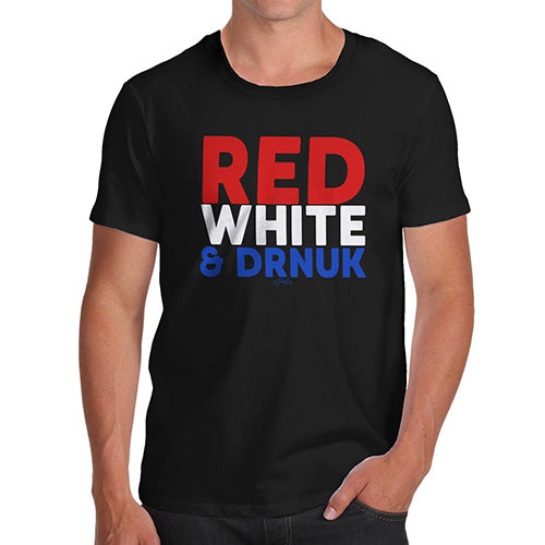 Funny Tee Shirts For Men Red, White & Drnuk Drunk Men's T-Shirt Medium Black