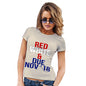 Funny Gifts For Women Red, White & Due Personalised Women's T-Shirt X-Large Natural