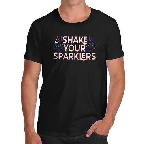 Funny T Shirts For Dad Shake Your Sparklers 4th July Men's T-Shirt Medium Black