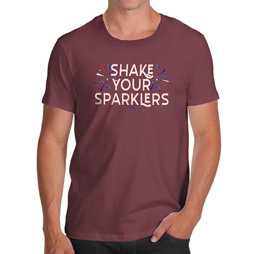 Funny T-Shirts For Guys Shake Your Sparklers 4th July Men's T-Shirt Large Burgundy