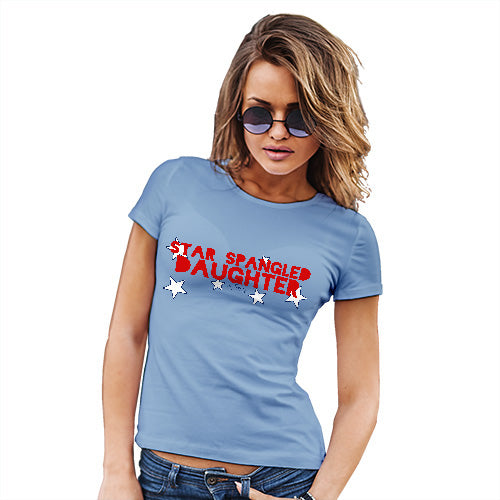 Womens T-Shirt Funny Geek Nerd Hilarious Joke Star Spangled Daughter 4th July Women's T-Shirt Small Sky Blue