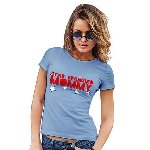 Funny T Shirts For Women Star Spangled Mommy 4th July Women's T-Shirt Large Sky Blue