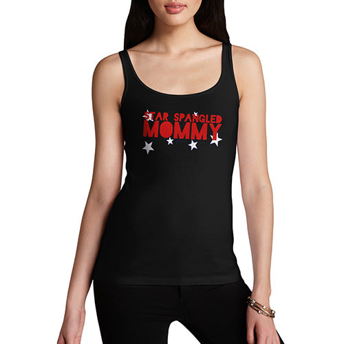 Funny Tank Top For Mom Star Spangled Mommy 4th July Women's Tank Top Large Black