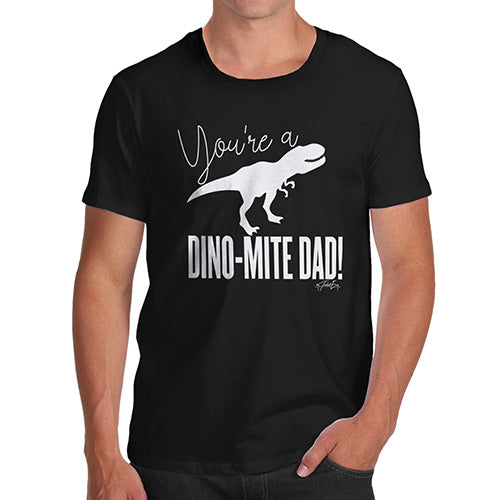 Mens Novelty T Shirt Christmas You're A Dino-Mite Dad! Men's T-Shirt Medium Black